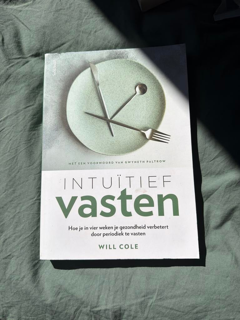 Intuïtief Vasten: Verbeter je gezondheid in 4 weken, Boeken, Ophalen of Verzenden, Zo goed als nieuw, Dieet en Voeding