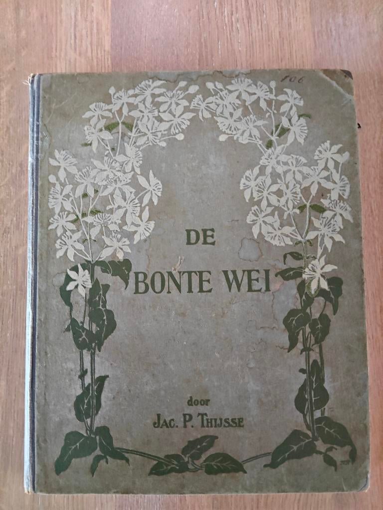 De Bonte Wei door Jac.P.Thijsse; 1911 Verkade album, Boeken, Ophalen of Verzenden, Gelezen