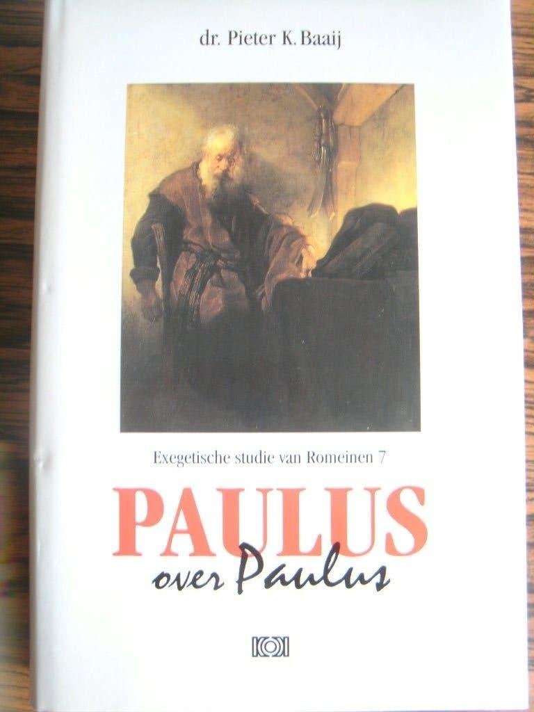 Paulus over Paulus, Ophalen of Verzenden, Nieuw, Dr. Pieter Baaij, Christendom | Protestants