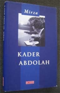 Kader Abdolah : Mirza, Ophalen of Verzenden, Zo goed als nieuw