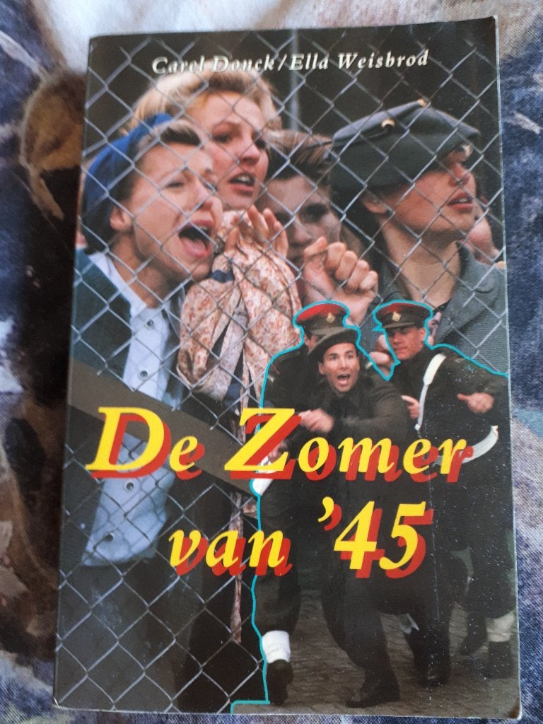 De zomer van '45, door Carel Donck en Ella Weisbrod., Ophalen of Verzenden, 20e eeuw of later, Gelezen