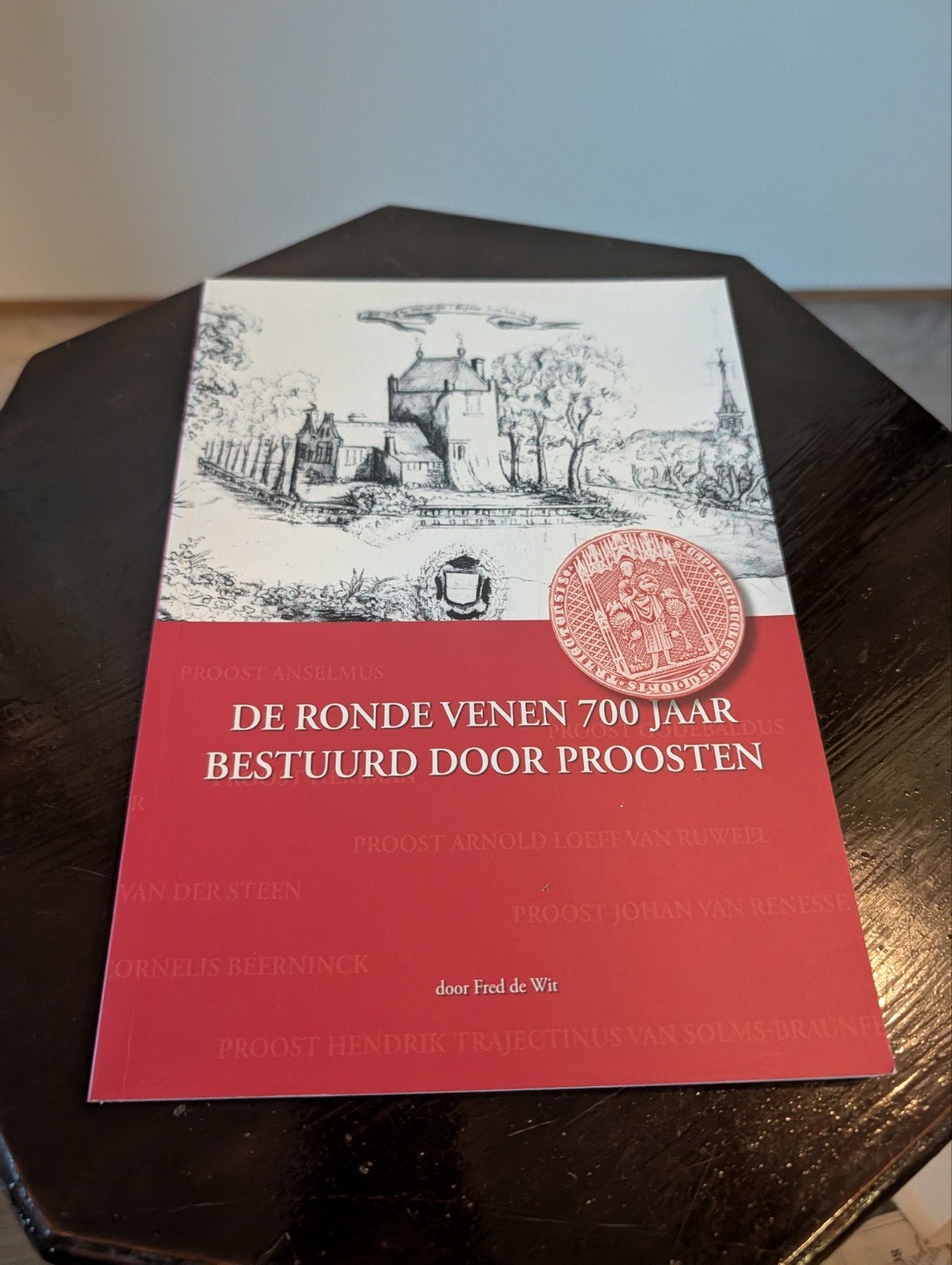 De Ronde Venen 700 jaar bestuurd door proosten - Fred de Wit, Boeken, Ophalen, 20e eeuw of later, Zo goed als nieuw, Fred de Wit