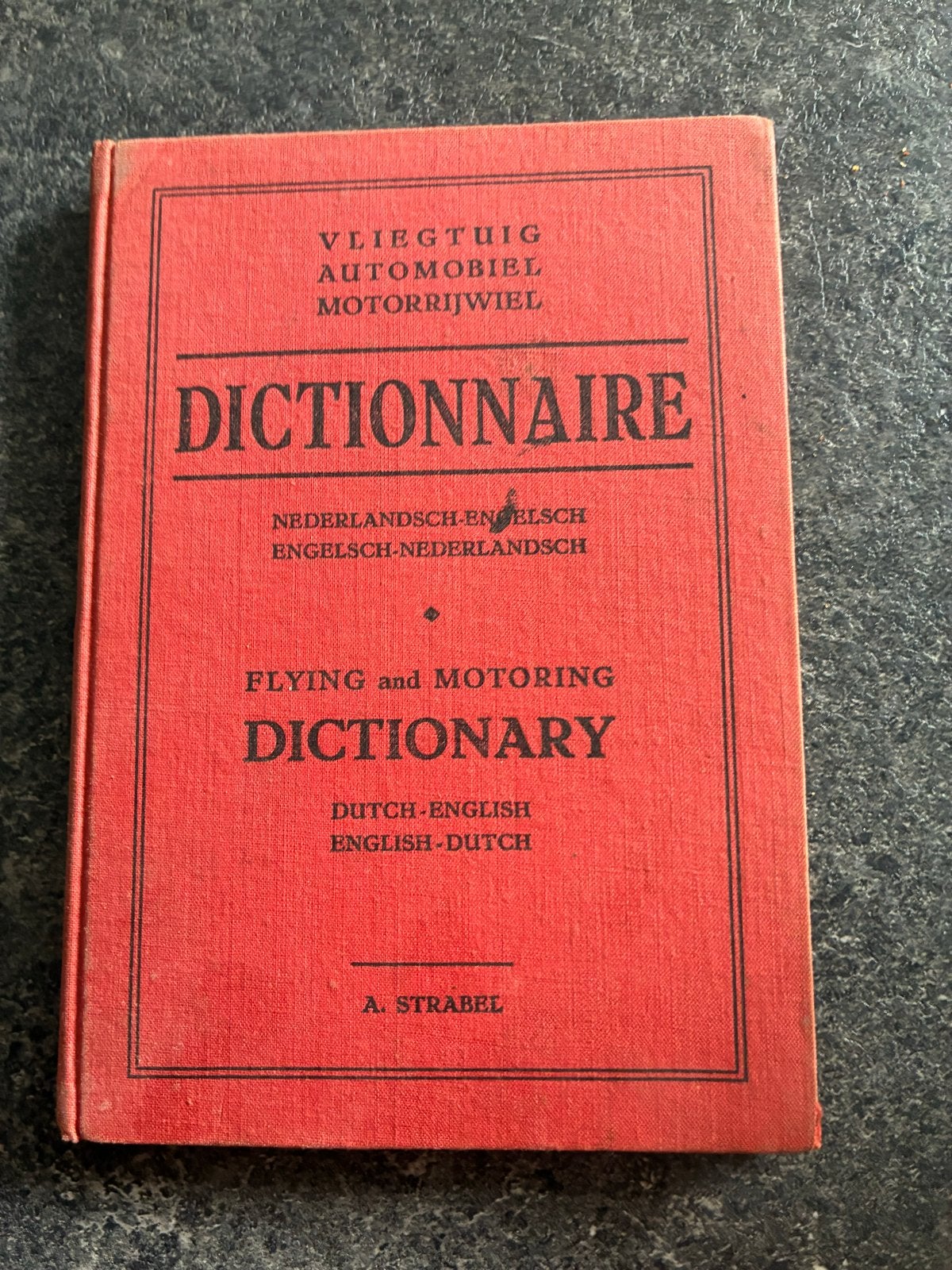 Dictionnaire Vliegtuig Automobiel Motorrijwiel 1945, Boeken, Ophalen of Verzenden, Gelezen, Overige uitgevers, Nederlands