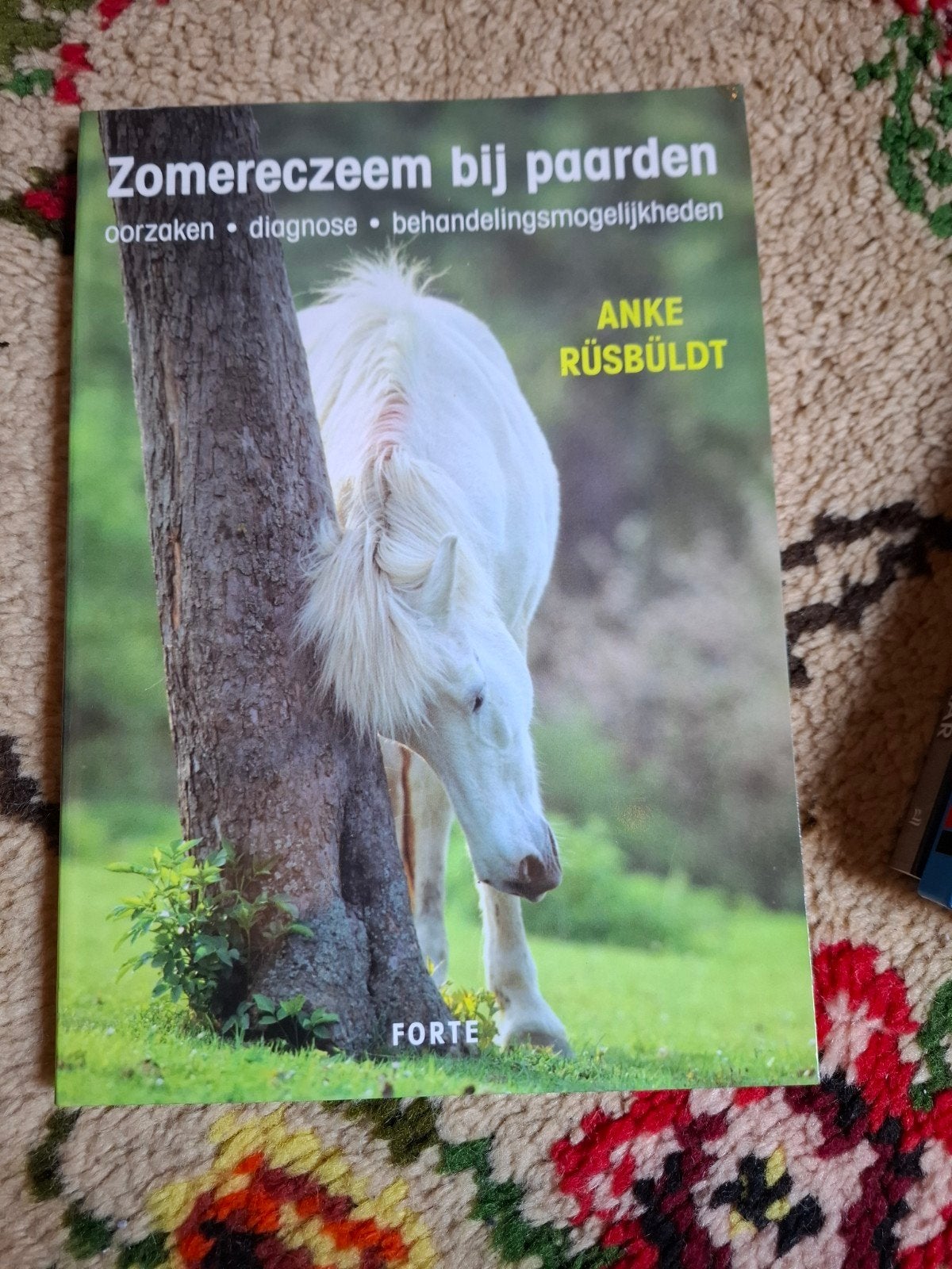 Zomereczeem bij paarden: oorzaken, diagnose, behandeling, Ophalen of Verzenden, Gelezen, Paarden of Pony's, Anke Rüsbuldt