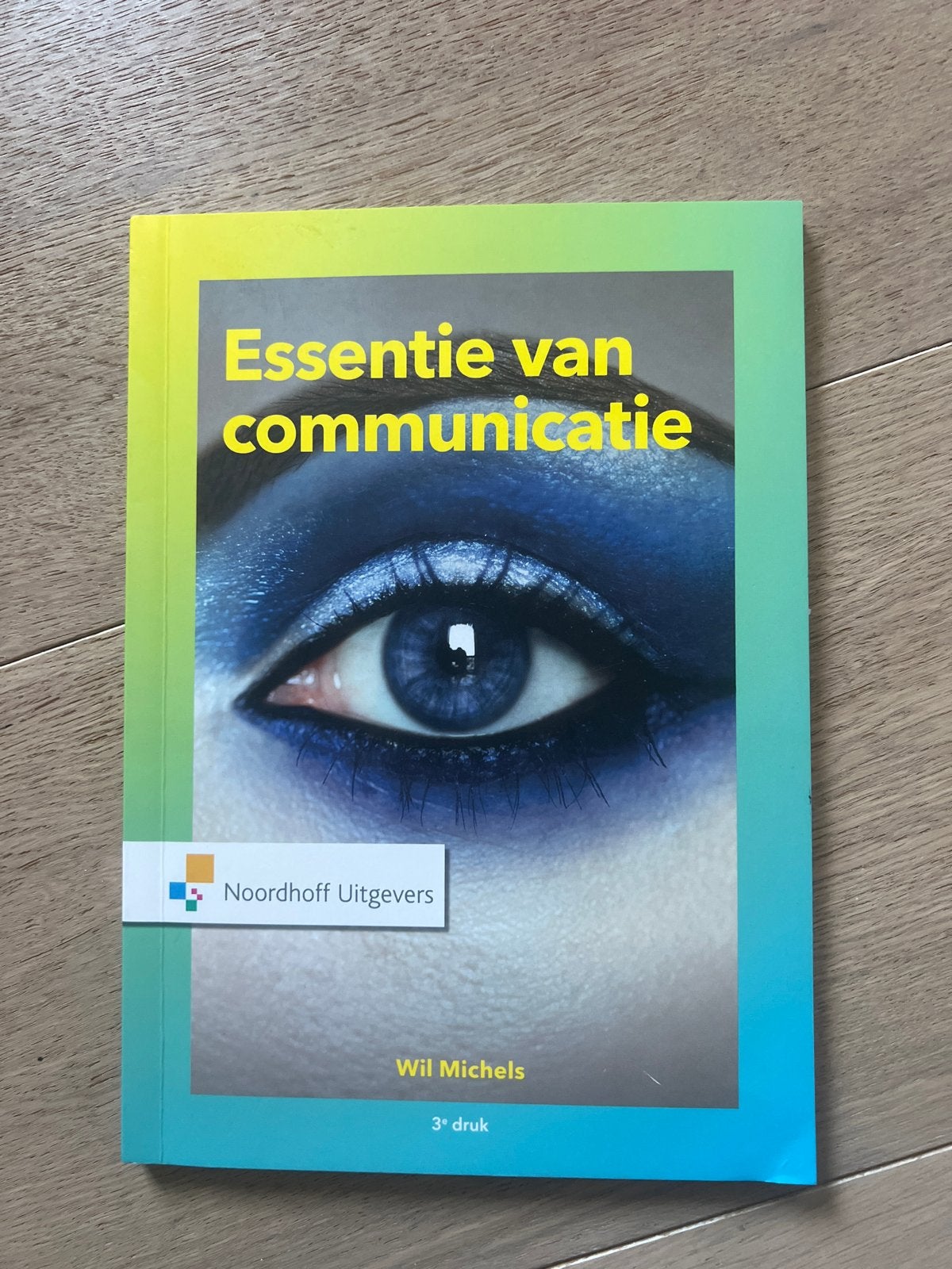 Essentie van communicatie - Wil Michels (3e druk), Boeken, Ophalen of Verzenden, Gamma, Gelezen, HBO