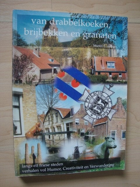 VAN DRABBELKOEKEN BRIJBEKKEN EN GRANATEN Marten L de Boer, Boeken, Ophalen of Verzenden, Zo goed als nieuw