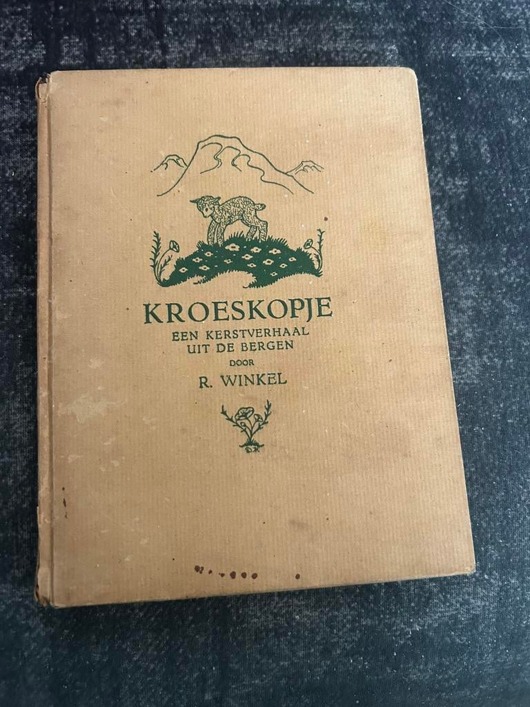 KROESKOPJE 1946 R.Winkel een kerstverhaal, Antiek en Kunst, Ophalen of Verzenden