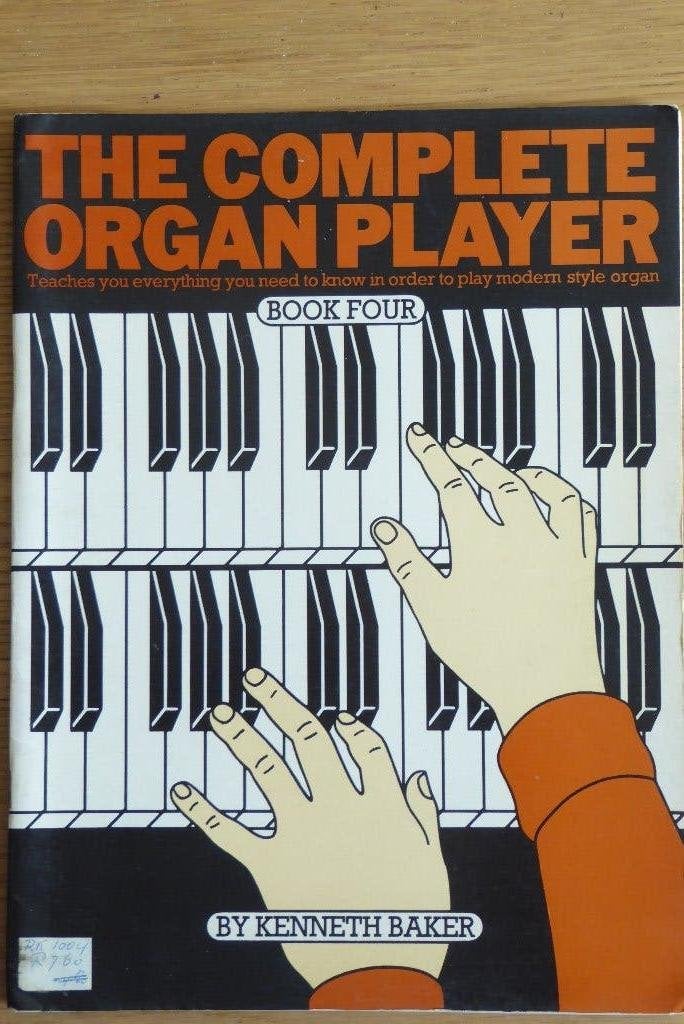 The complete organplayer Book 4 - Kenneth Baker, Ophalen of Verzenden, Gebruikt, Les of Cursus, Accordeon