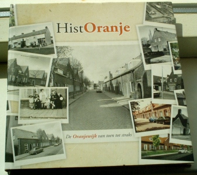 HistOranje,De Oranjewijk van toen tot straks,Veghel,Janssen., Ophalen of Verzenden, Zo goed als nieuw