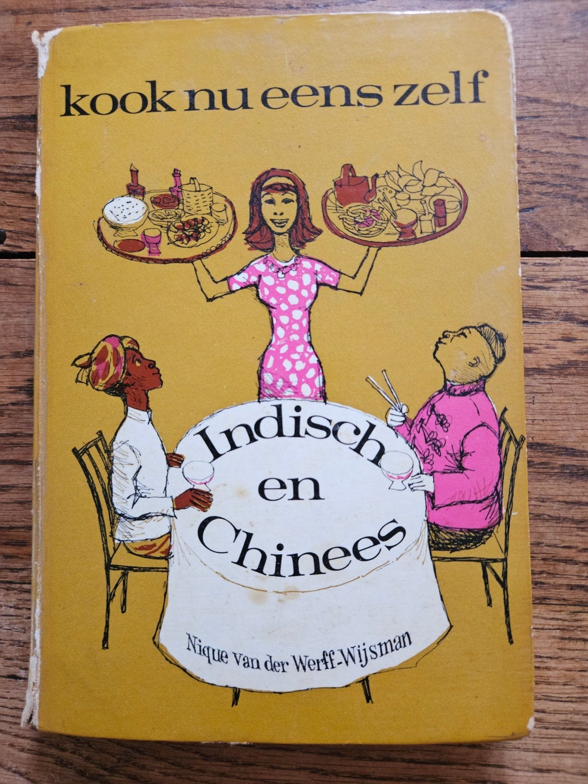 Kook nu eens zelf Indisch en Chinees - Nique van der Werff, Gelezen, Nique van der Werff-Wijsman, Hoofdgerechten, Azië en Oosters