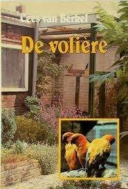 de Voliere - Cees van Berkel, Verzenden, Zo goed als nieuw, Vogels