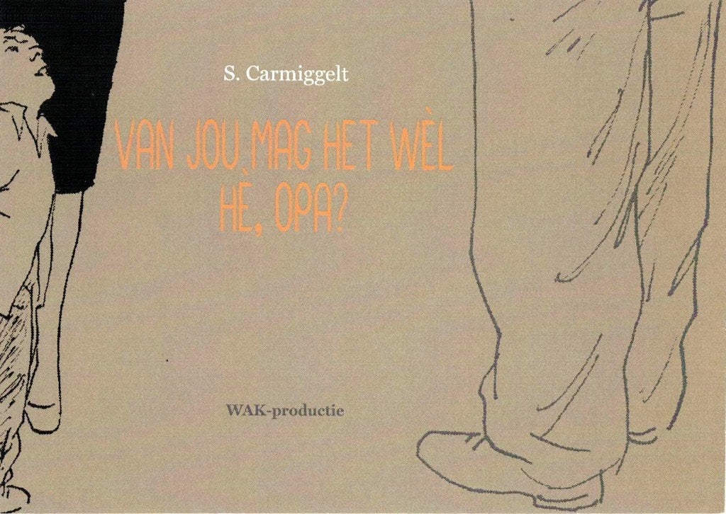 S. Carmiggelt, Van jou mag het wèl hè, opa?, Boeken, Verzenden, Nieuw