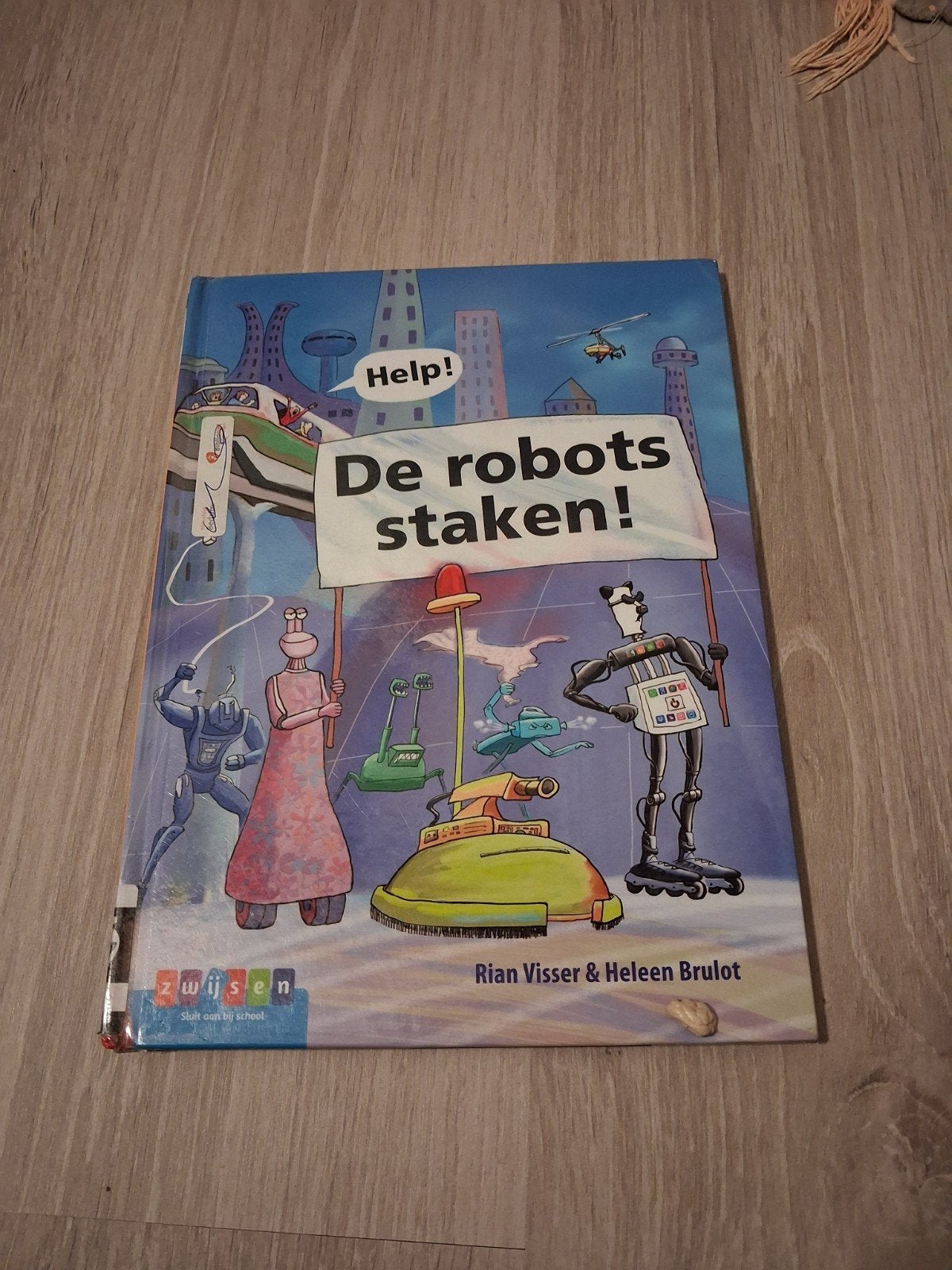 Help! De robots staken! - Kinderboek, Boeken, Ophalen of Verzenden, Gelezen, Rian Visser & Heleen Brulot, Fictie algemeen