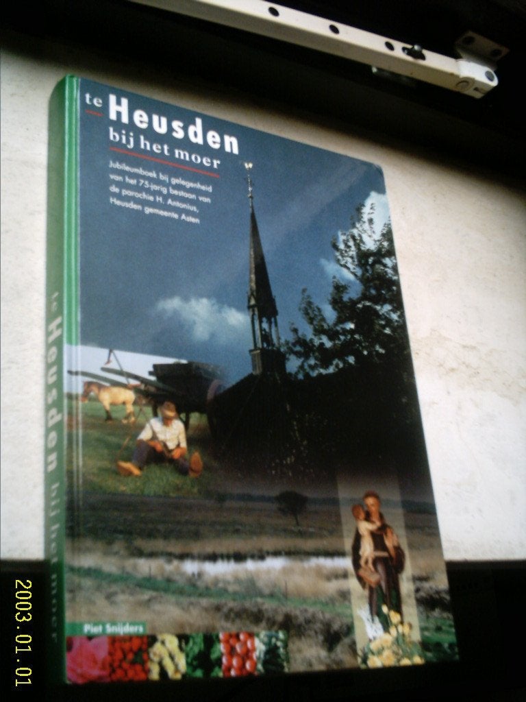 Te Heusden bij het moer(gemeente Asten, Piet Snijders)., Boeken, Ophalen of Verzenden, Zo goed als nieuw