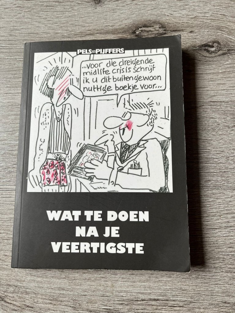 Boek Wat te doen na je veertigste, Ophalen of Verzenden, Zo goed als nieuw, Pels en Pijffers, Verhalen