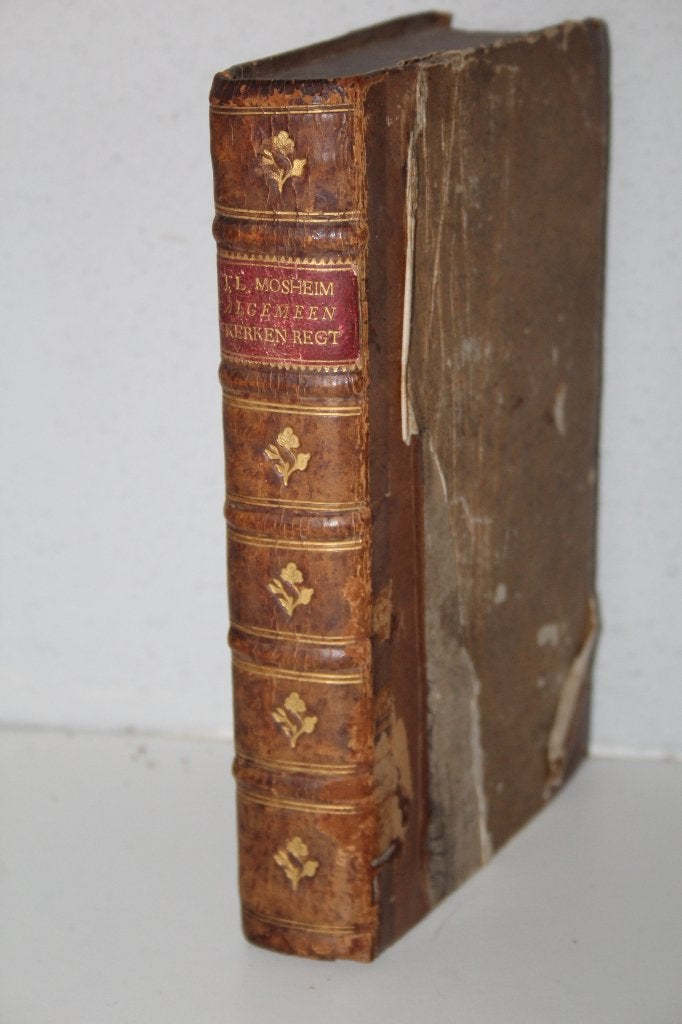 Mosheim - Algemeen Kerken-Regt der Protestanten (1766, dl1), Antiek en Kunst, Ophalen of Verzenden