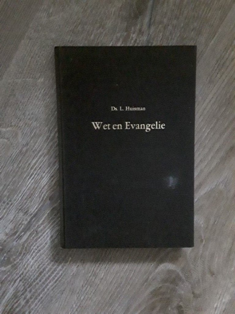 Wet en Evangelie - Ds. L. Huisman, Boeken, Ophalen of Verzenden, Gelezen, Ds. L. Huisman, Christendom | Protestants