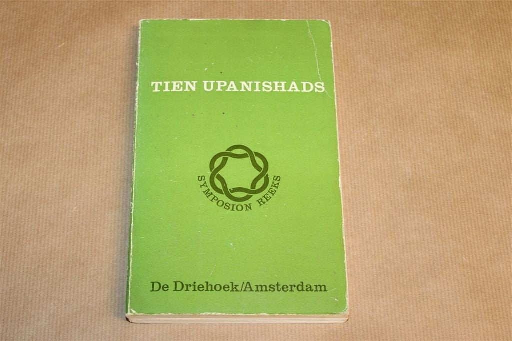 Tien Upanishads — Hindoe Wijsheid — De Driehoek [1975], Ophalen of Verzenden, Gelezen, Overige onderwerpen, Achtergrond en Informatie
