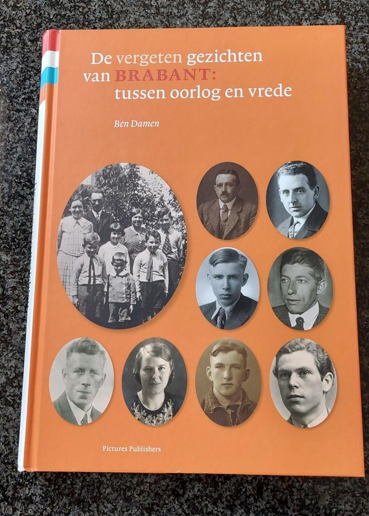De vergeten gezichten van Brabant WO II Bert Damen, Ophalen of Verzenden, Nederland, Boek of Tijdschrift