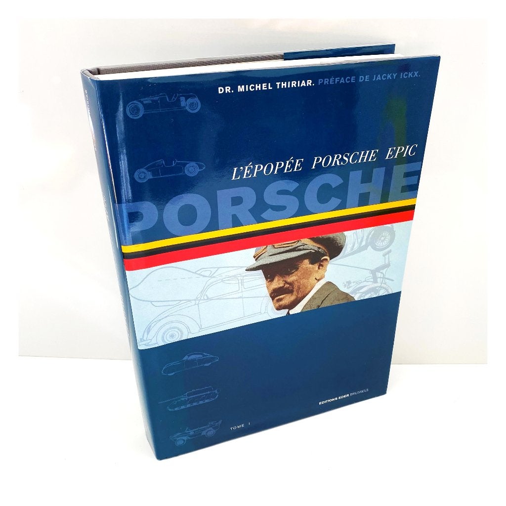 M. Thiriar – L’Epopee Porsche / Porsche Epic., Verzenden, Gelezen, Porsche