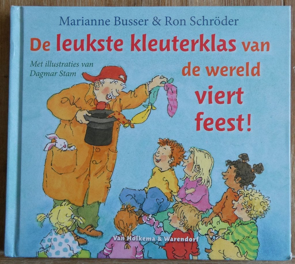 De leukste kleuterklas van de wereld viert feest - Opa Brom, Fictie algemeen, Jongen of Meisje, Ophalen of Verzenden, Zo goed als nieuw