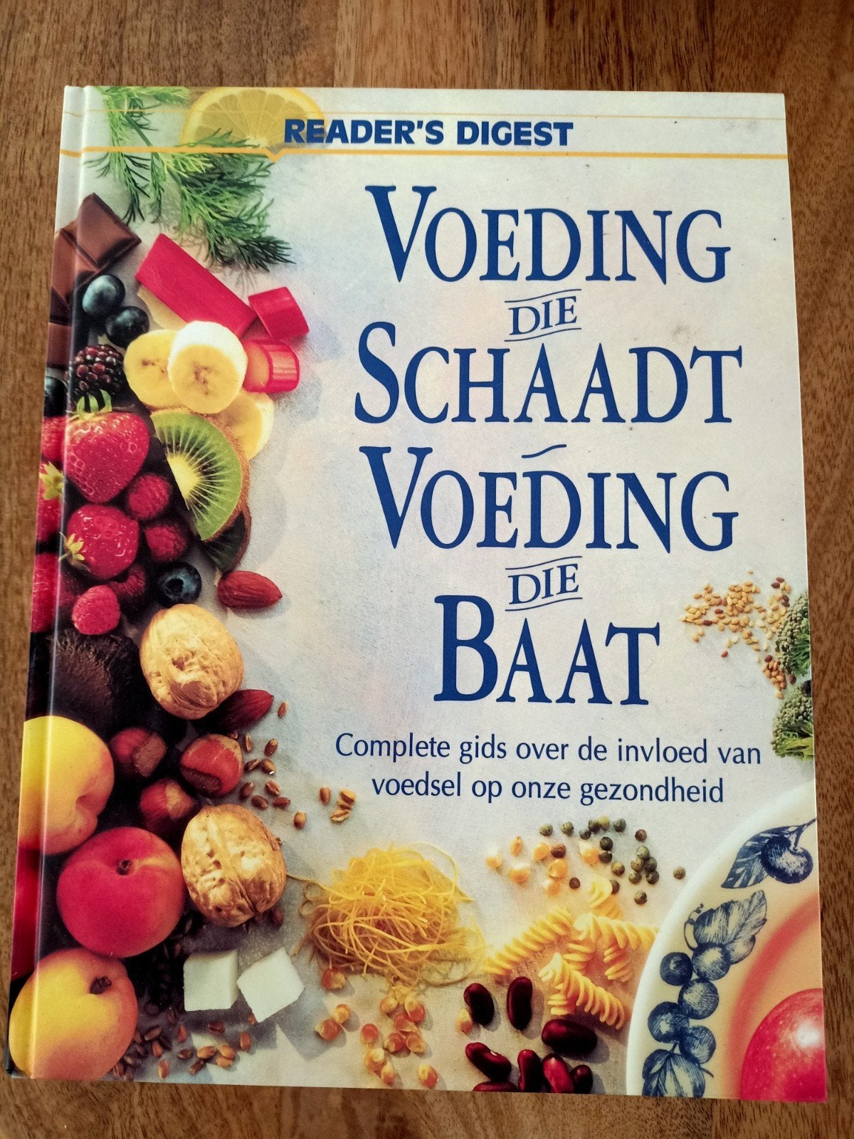 Voeding die schaadt, voeding die baat - Reader's Digest, Boeken, Gezondheid, Dieet en Voeding, Ophalen of Verzenden