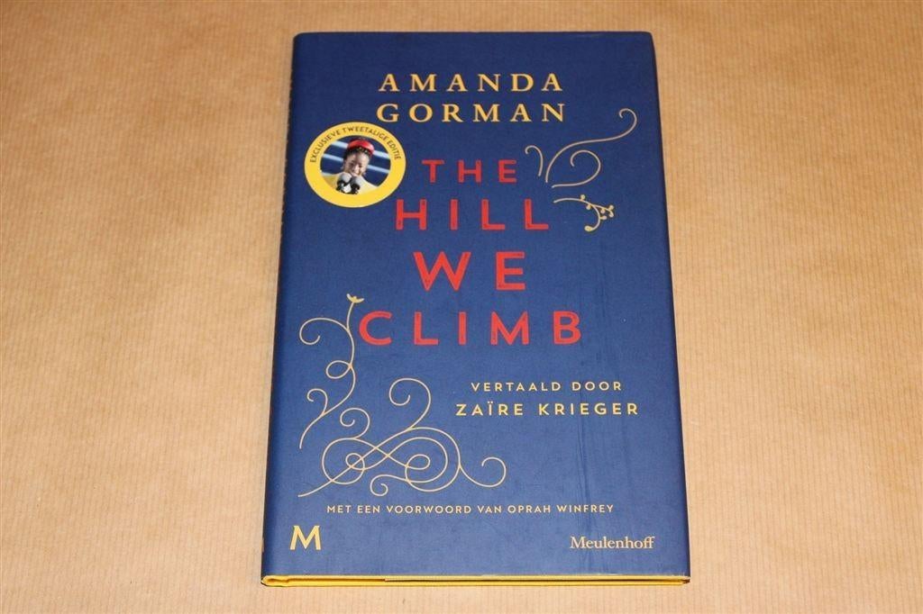 Hill We Climb — Gorman — Inauguratiegedicht [Tweetalig], Ophalen of Verzenden, Zo goed als nieuw