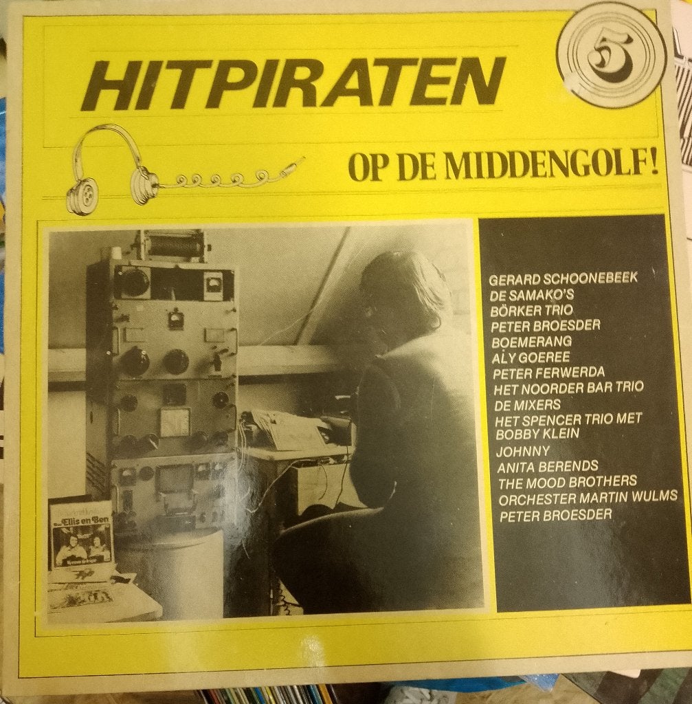 Verzamel - Hitpiraten Op De Middengolf !, LP, Gebruikt, Ophalen of Verzenden, Levenslied of Smartlap