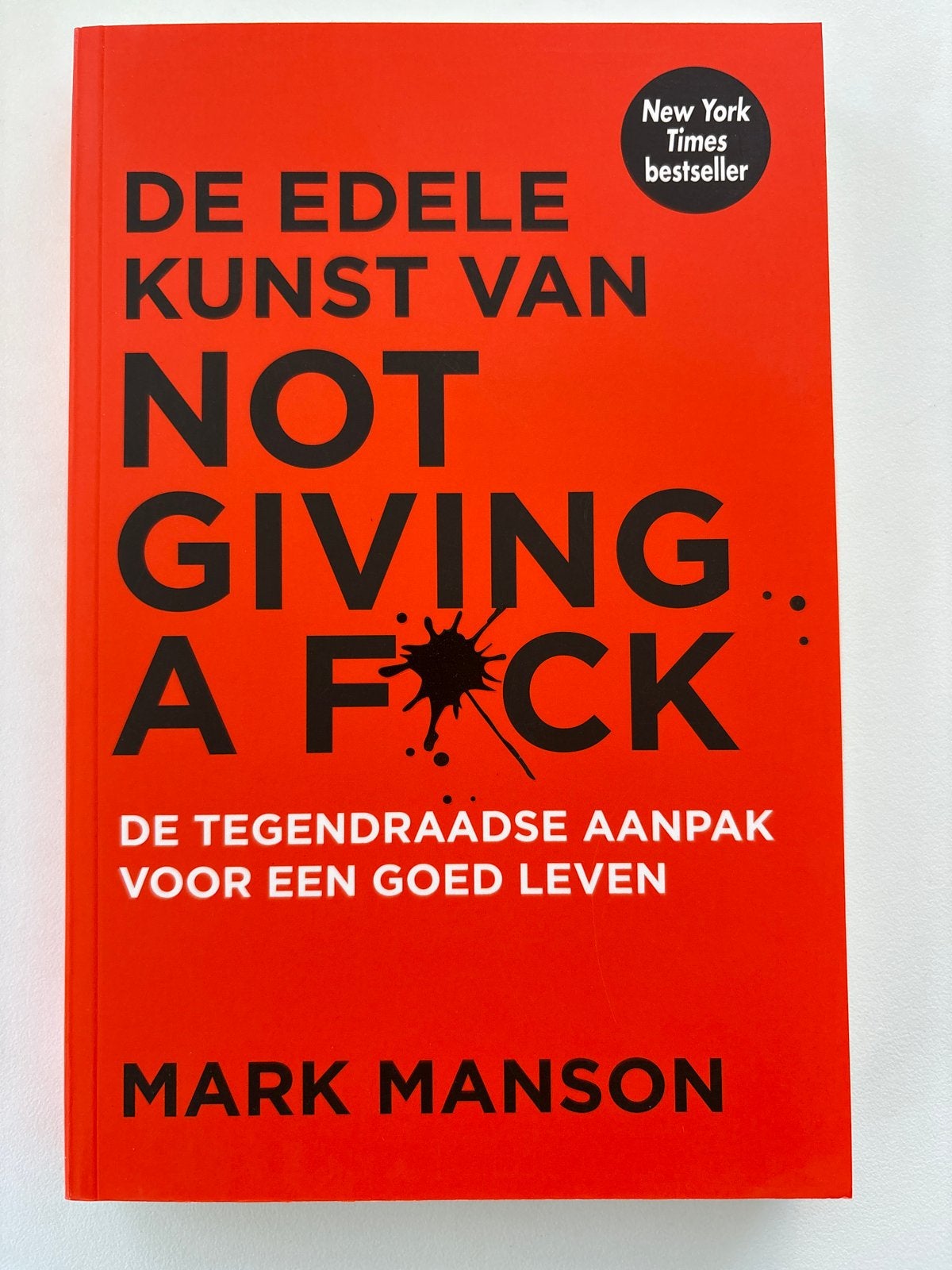 De Edele Kunst van Not Giving a F*ck - Mark Manson, Ophalen of Verzenden, Zo goed als nieuw