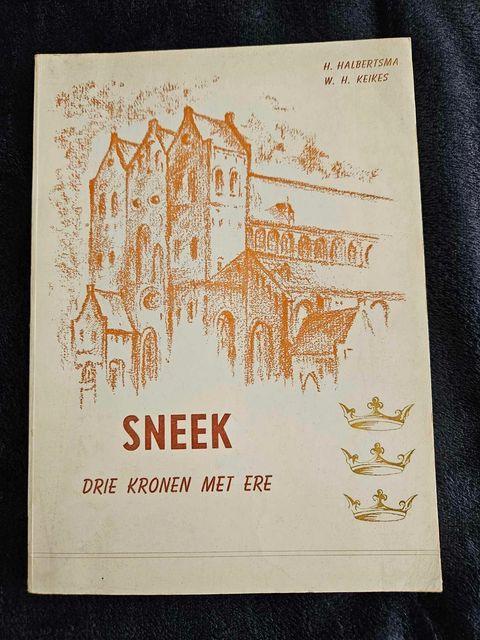 Sneek, Drie kronen met ere, Ophalen of Verzenden, 20e eeuw of later, Gelezen, H Halbertsma