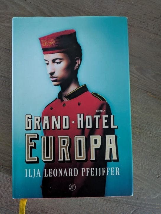 Grand Hotel Europa - Ilja Leonard Pfeijffer (Roman), Boeken, Ophalen of Verzenden, Zo goed als nieuw, Ilja Leonard Pfeijffer, Nederland