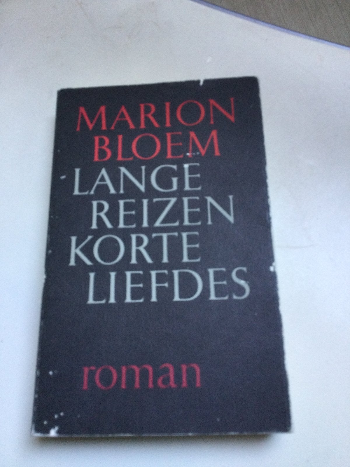 MARION BLOEM   LANGE REIZEN KORTE LIEFDES, Ophalen of Verzenden, Gelezen