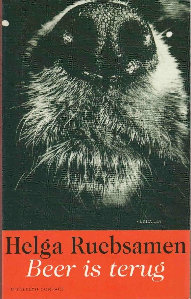 Helga Ruebsamen - Beer is terug (Verhalenbundel), Ophalen of Verzenden, Zo goed als nieuw, Helga Ruebsamen