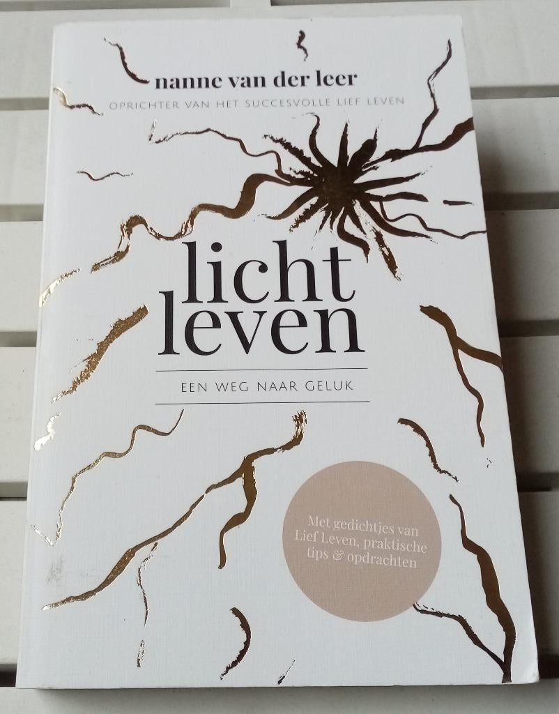 LICHT LEVEN. Een weg naar geluk * Nanne van der Leer, Boeken, Esoterie en Spiritualiteit, Gelezen, Achtergrond en Informatie, Spiritualiteit algemeen