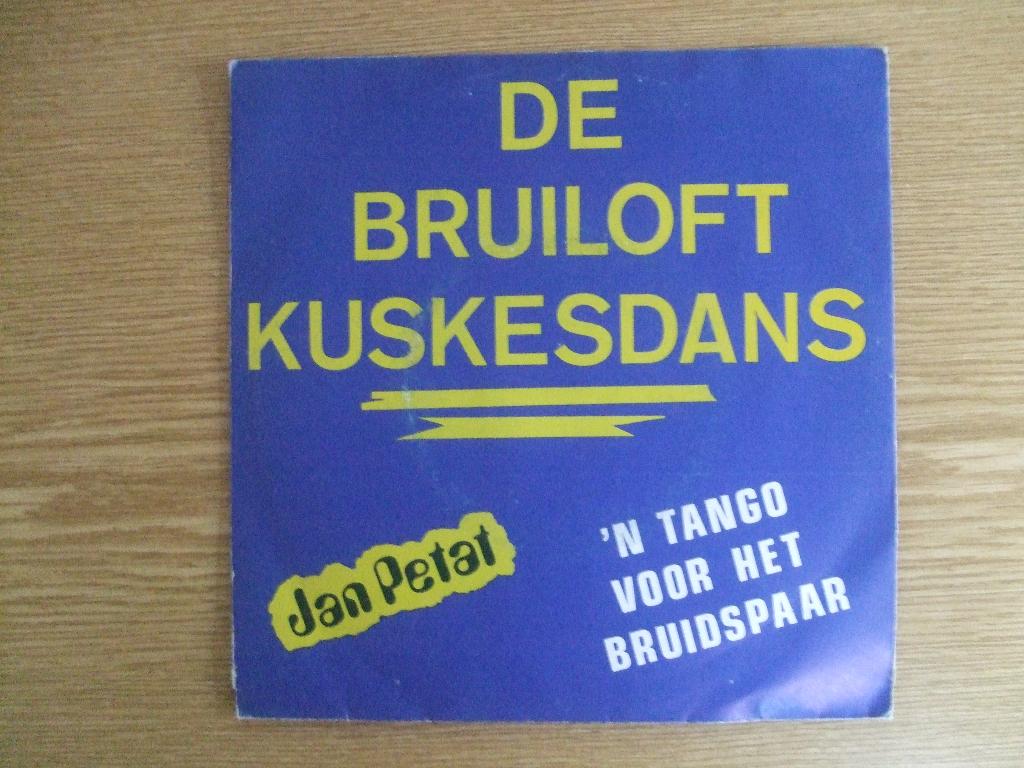 JAN PETAT   DE BRUILOFT-KUSKESDANS / JOHNNY BLENCO 'N TANGO, Cd's en Dvd's, Vinyl Singles, 1990 - 1999, 7 inch, Single, Ophalen of Verzenden