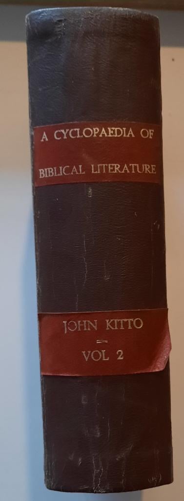 J. Kitto - A Cyclopaedia of Biblical Literature(vol.2) 1851., Gelezen, Ophalen of Verzenden, John Kitto, D.D. , F.S.A., Christendom | Katholiek