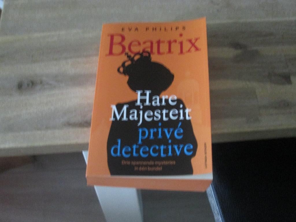 Eva Philips Beatrix Hare Majesteit privé detective, Ophalen of Verzenden, Nieuw