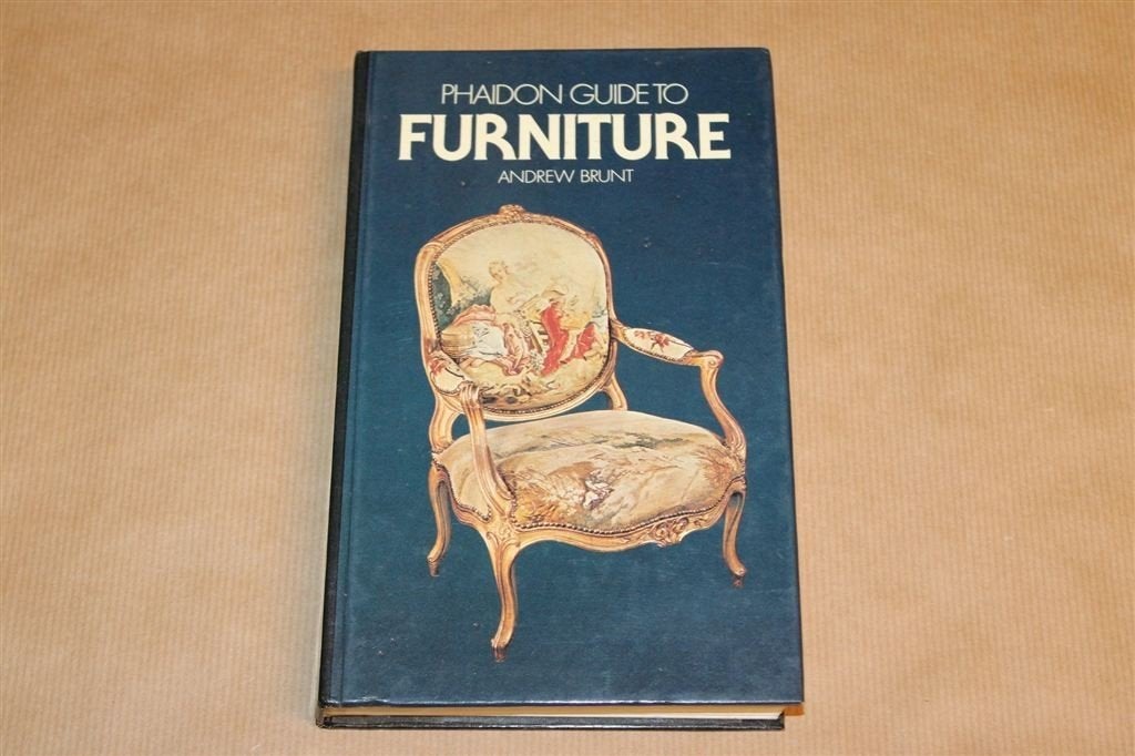 Phaidon Guide to Furniture — Andrew Brunt [1978], Ophalen of Verzenden, Gelezen, Fotografen