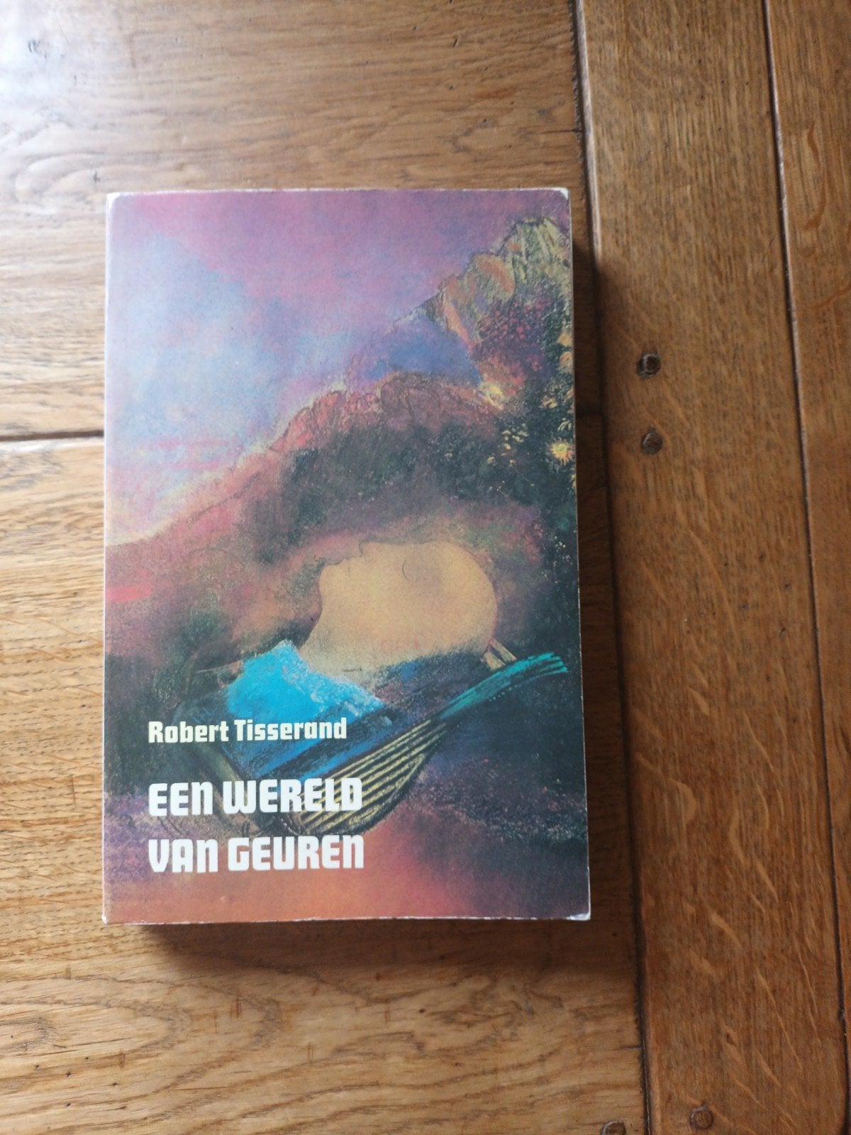 TISSERAND, R.	Een wereld van geuren, Ophalen of Verzenden, Zo goed als nieuw