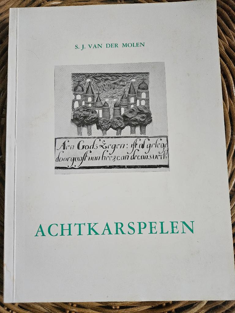 Achtkarspelen door S.J. van der Molen, leesboek Woudgemeente, Boeken, Geschiedenis | Stad en Regio, Ophalen of Verzenden, Gelezen