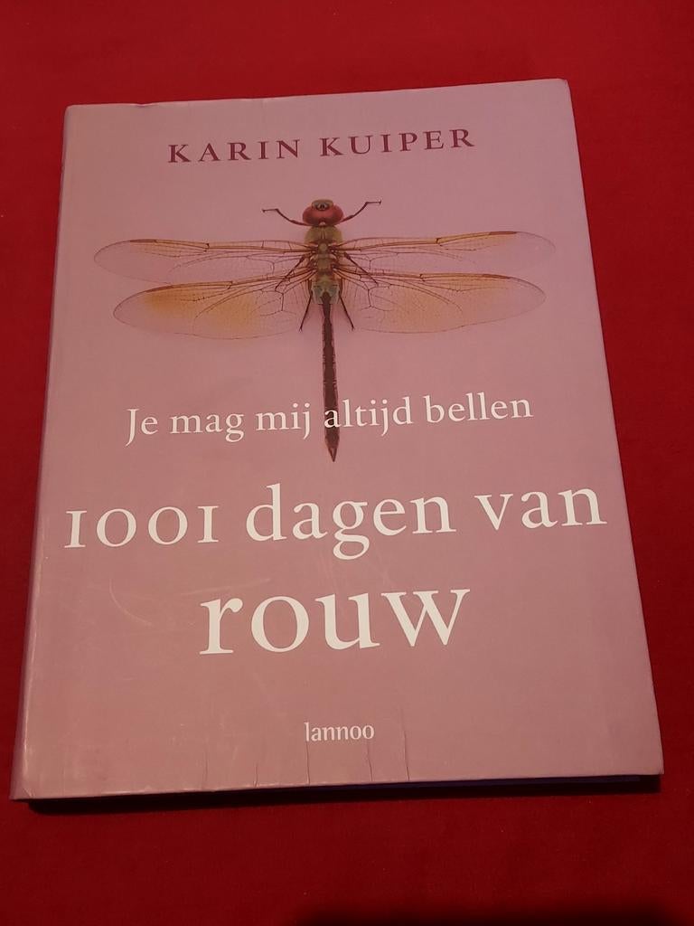 GESIGNEERD 1001 dagen van rouw. Karin Kuiper., Boeken, Advies, Hulp en Training, Gelezen, Ophalen of Verzenden