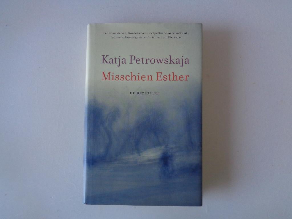 9247-7-2 :Misschien Esther - Petrowskaja., Ophalen of Verzenden, Zo goed als nieuw
