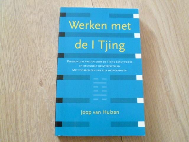 Joop van Hulzen - Werken met de I Tjing, Boeken, Esoterie en Spiritualiteit, Verzenden, Zo goed als nieuw, Overige onderwerpen
