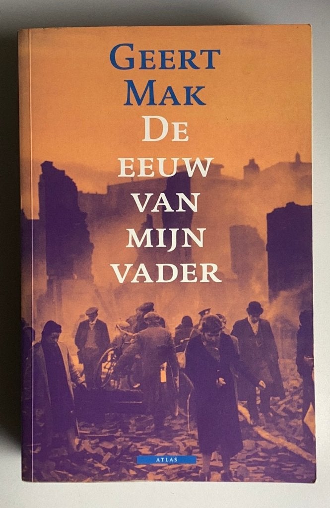 Geert Mak – De eeuw van mijn vader, Ophalen of Verzenden, Gelezen