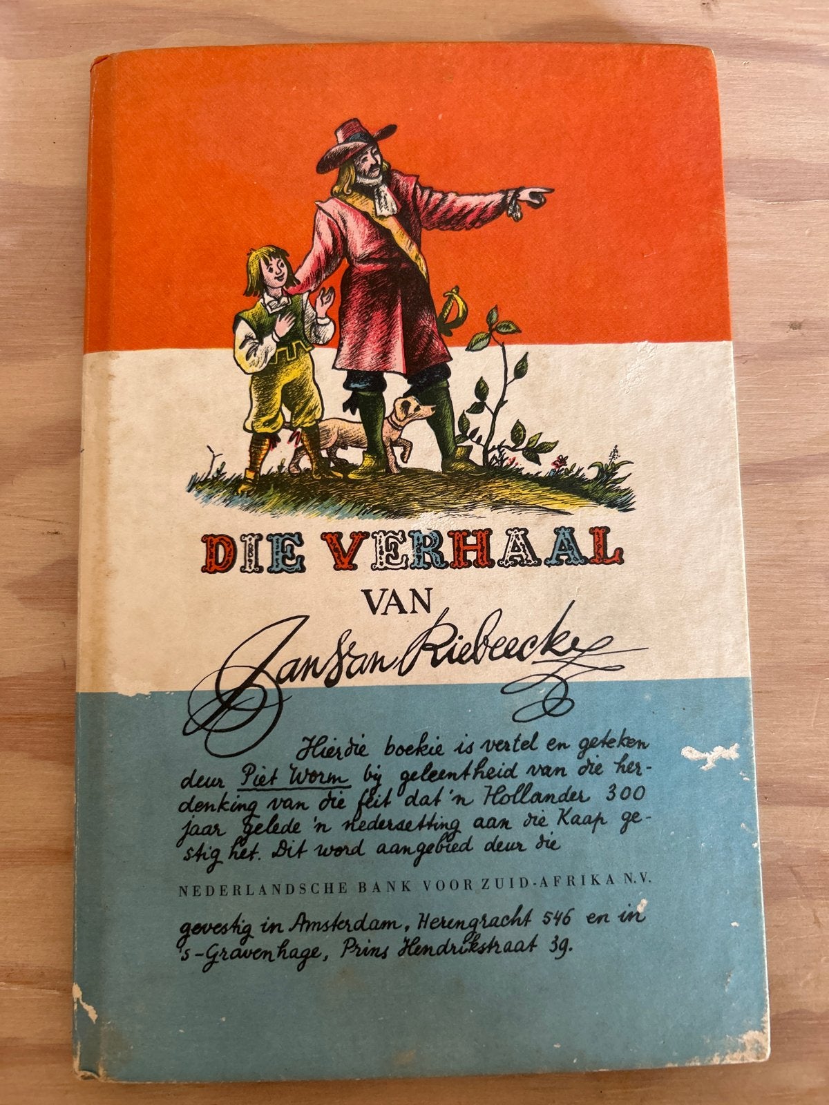 Die Verhaal van Jan van Riebeeck - Piet Worm (1952), Ophalen of Verzenden, 20e eeuw of later, Gelezen