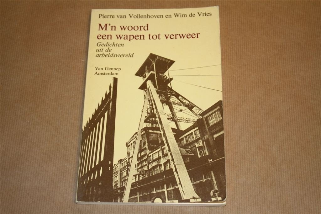 M\'n woord een wapen ... Gedichten uit de arbeidswereld., Ophalen of Verzenden, Gelezen