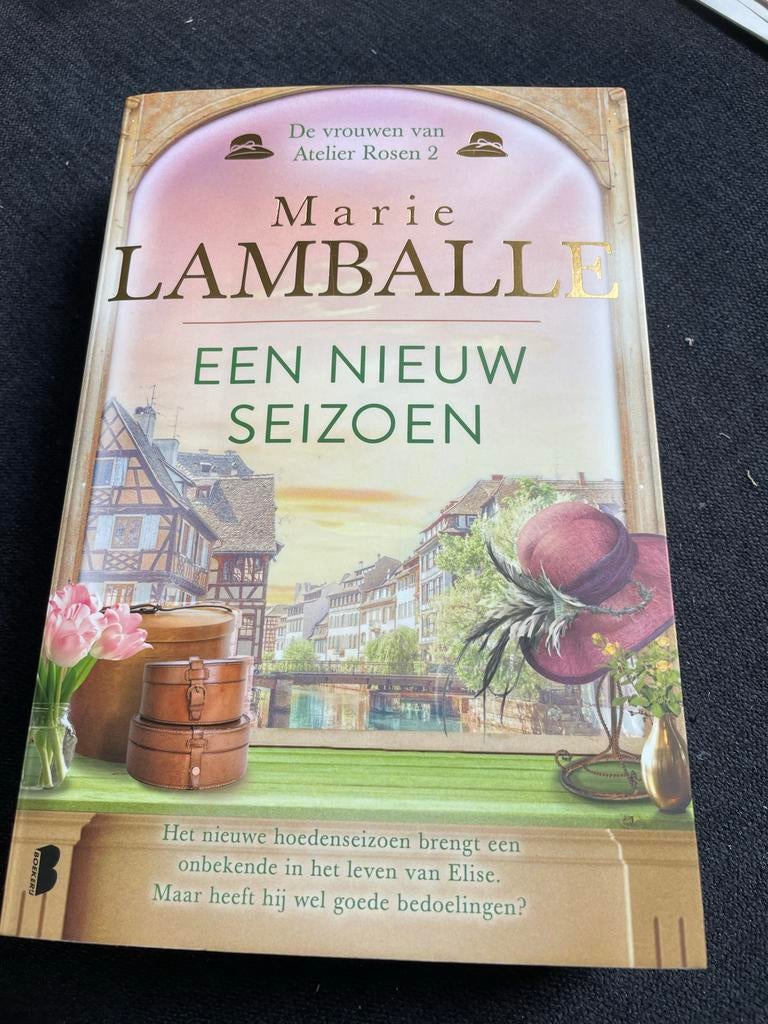 Marie Lamballe - Een Nieuw Seizoen (De Vrouwen van Atelier R, Ophalen of Verzenden, Zo goed als nieuw, Nederland