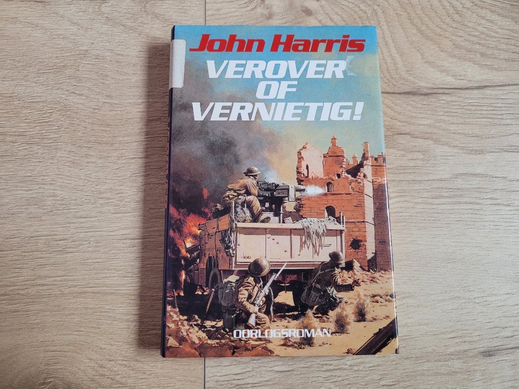 Verover de Vernietig! - John Harris ~ HH8059, Boeken, Ophalen of Verzenden, Tweede Wereldoorlog, Gelezen, John Harris