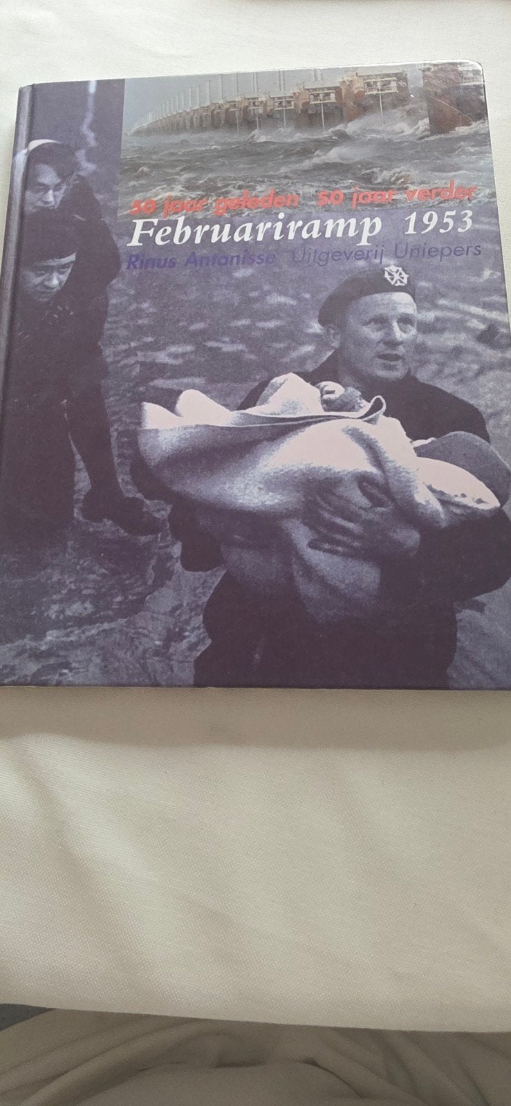 watersnood ramp 1953: 50 jaar later - Rinus Antonisse, Ophalen of Verzenden, 20e eeuw of later, Zo goed als nieuw, Rinus Antonisse