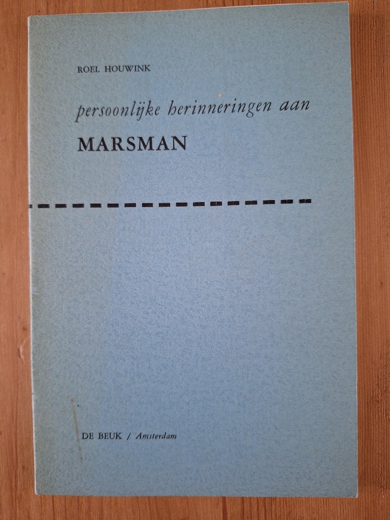 Roel Houwink	persoonlijke herinneringen aan Marsman	1e druk, Ophalen of Verzenden, Gelezen
